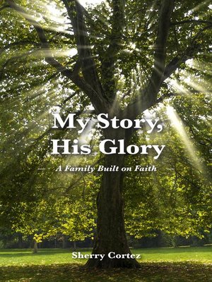 cover image of My Story, His Glory